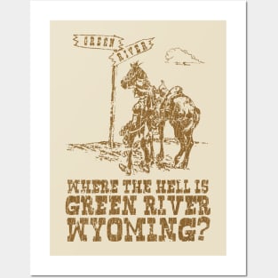 Where the hell is Green River, Wyoming? Posters and Art